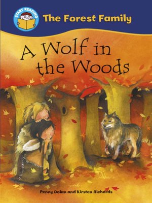 cover image of A Wolf in the Woods